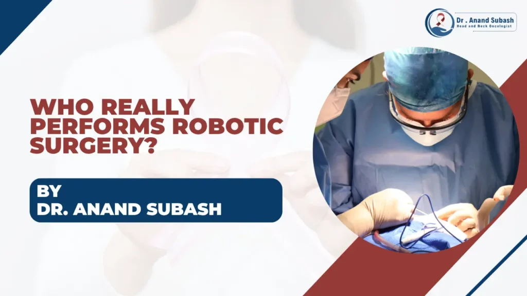 Robotic Cancer Surgeon in Bangalore