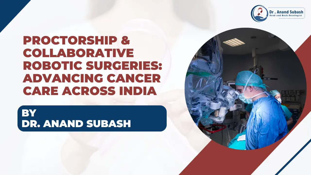 Best Robotic Head & Neck Cancer Surgeon in Bangalore